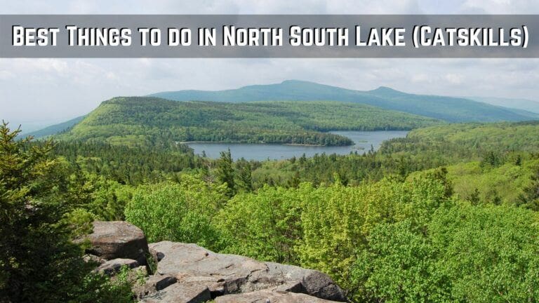 9 Awesome Things to do in North South Lake NY