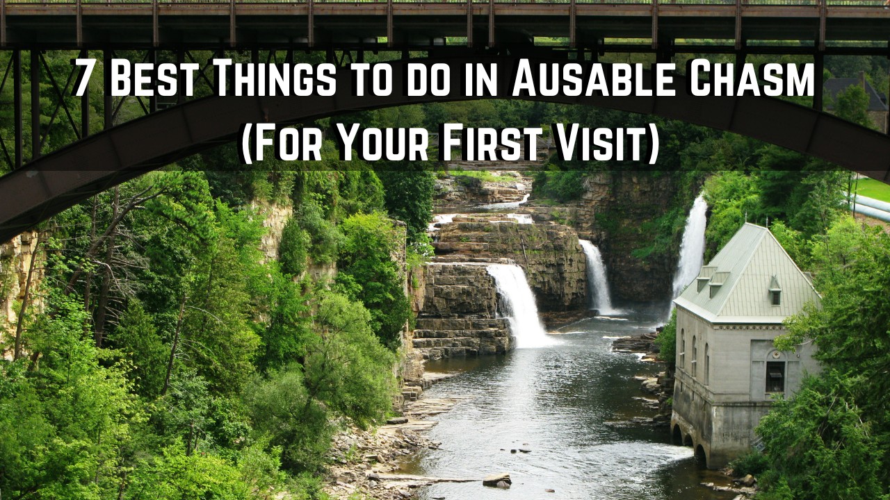 things to do in ausable chasm new 08