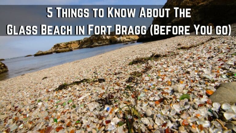 Glass Beach California – 5 Things to Know Before You go