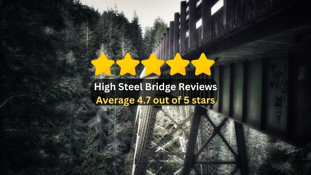 high steel bridge reviews 05