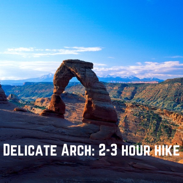 how long does it take to hike to delicate arch 01