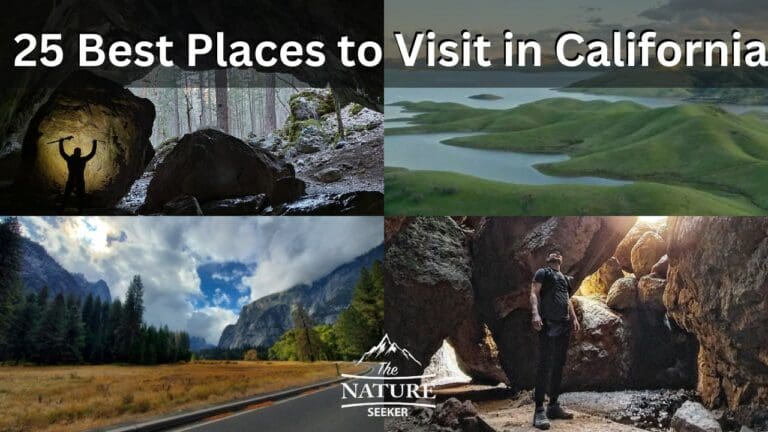 Best Places to Visit in California: Top 25 Locations