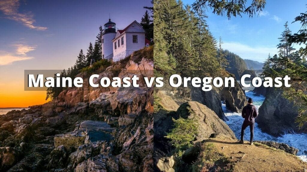 maine coast vs oregon coast