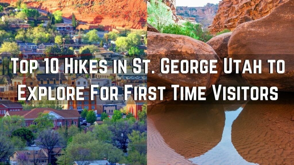 Hikes in St. George Utah