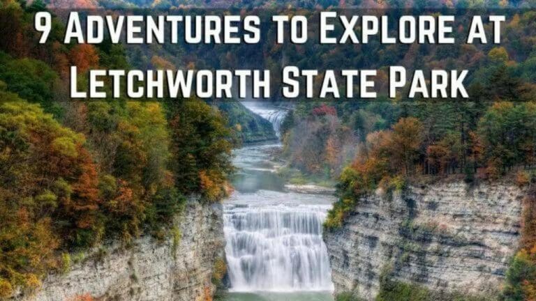 10 Best Things to do in Letchworth State Park