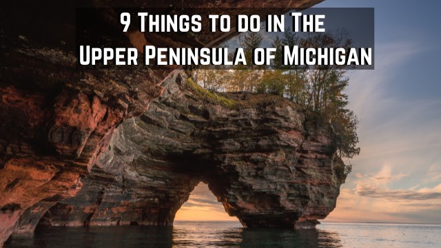 things to do in the upper peninsula michigan new 01