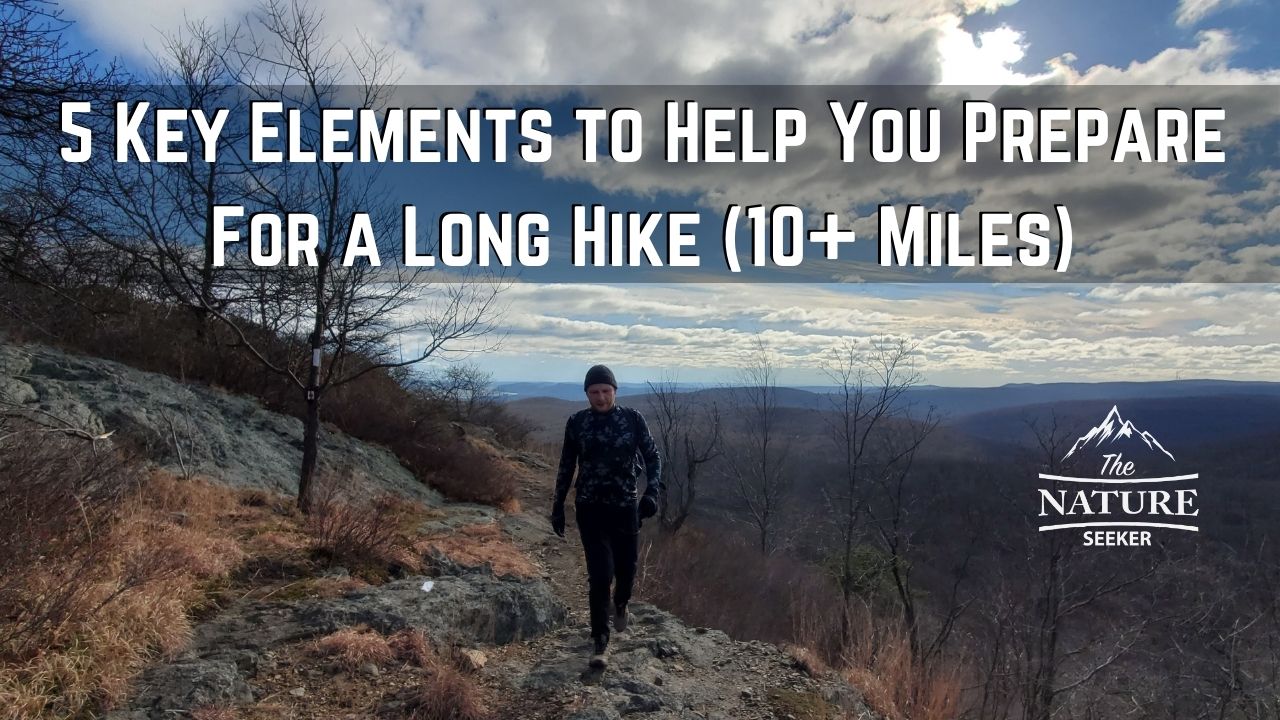 how to prepare for a long hike