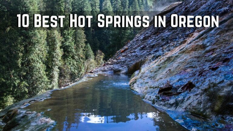 10 Best Hot Springs in Oregon to Check Out
