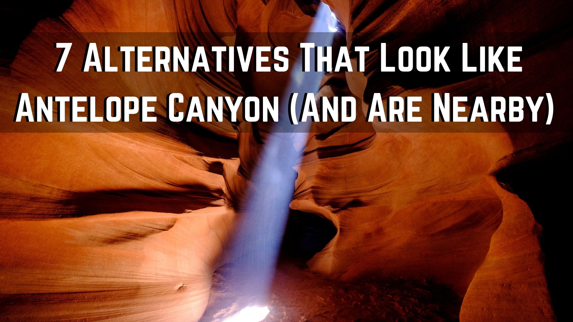 alternatives to antelope canyon