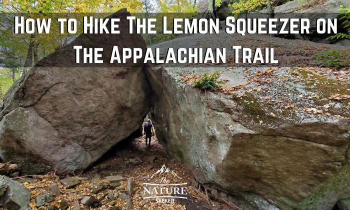 How to Hike The Lemon Squeezer on The Appalachian Trail