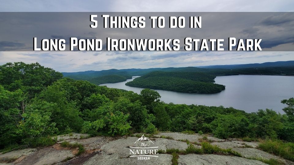things to do long pond ironworks state park 01