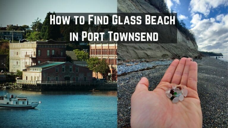 How to Find The Glass Beach in Port Townsend Washington