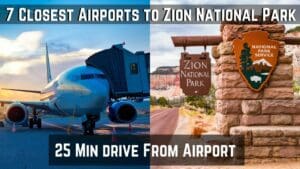 Closest Airport To Zion National Park Your 7 Best Options   Closest Airport To Zion National Park 01 300x169 