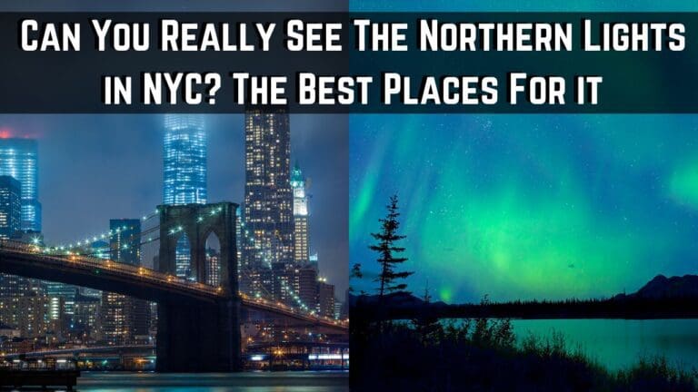 Can You See The Northern Lights in NYC? How to Really do it