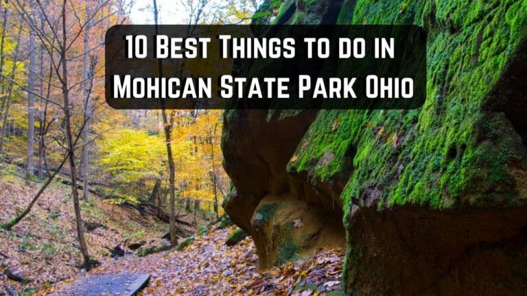 10 Best Things to do in Mohican State Park Ohio