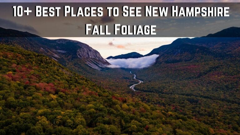 13 Best Places to See New Hampshire Fall Foliage in 2023