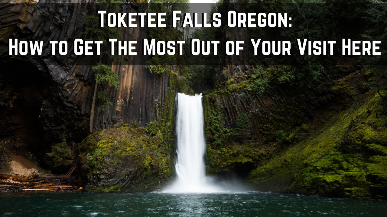 toketee falls oregon guide