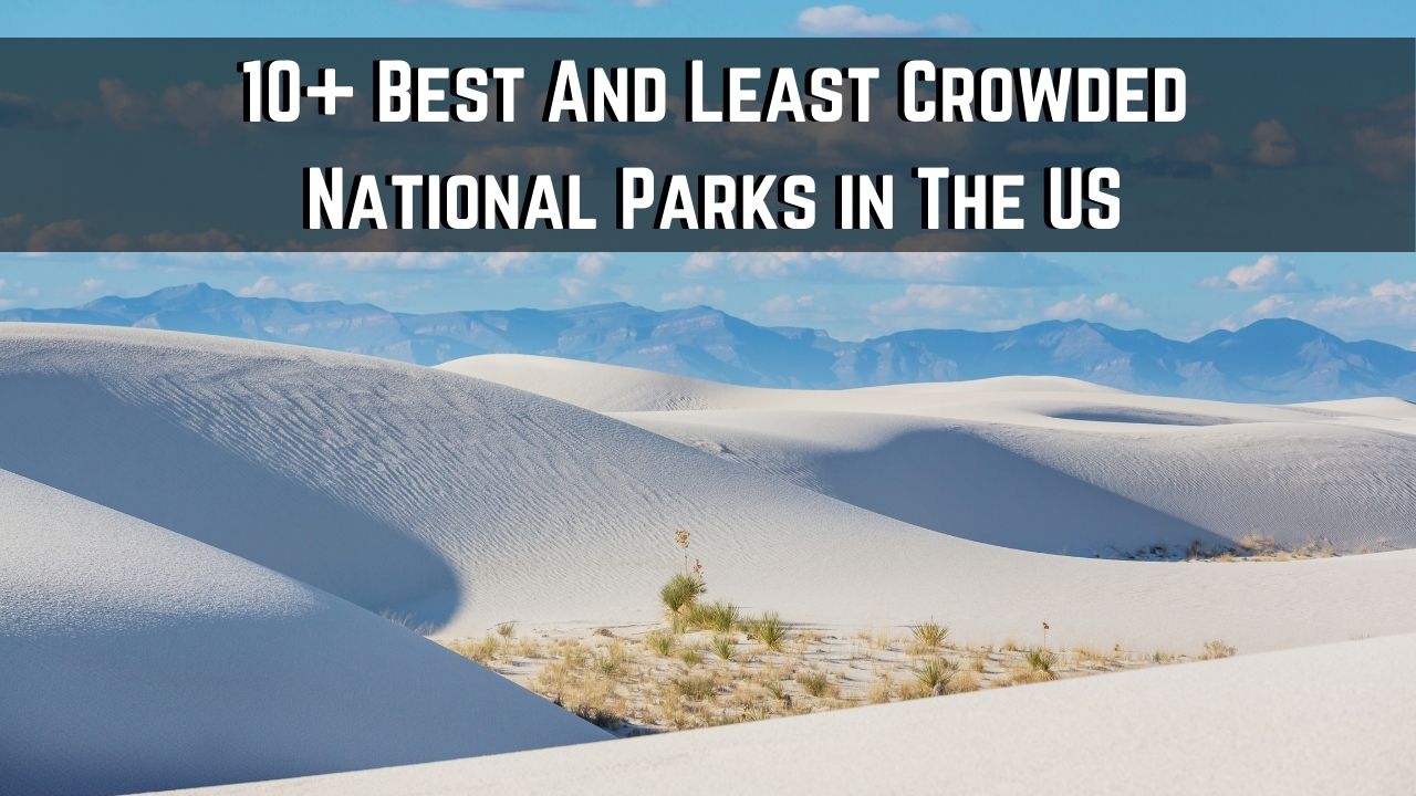 least crowded national parks in the us